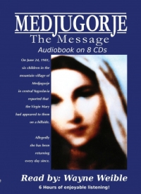 Medjugorje the Message (AUDIO BOOK CDS)